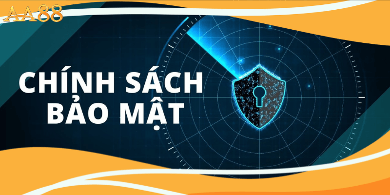 Chính sách bảo mật aa88